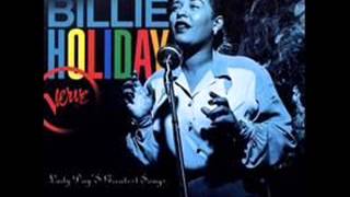 Billie Holiday - (I Don't Stand A) Ghost of a Chance