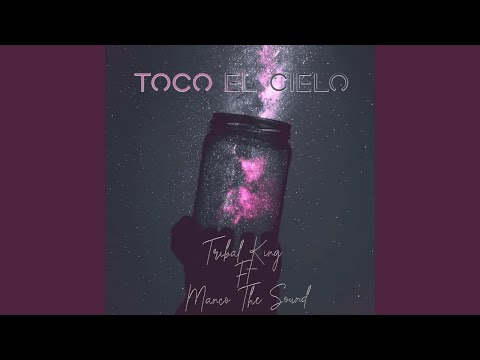 Toco El Cielo