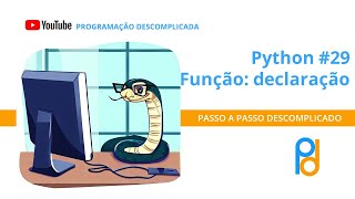 [Python] Aula 29 – Função: declaração