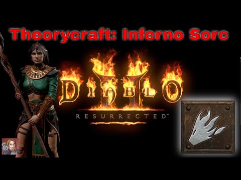 D2R Theorycraft - Inferno Sorceress (I Like To Suffer)