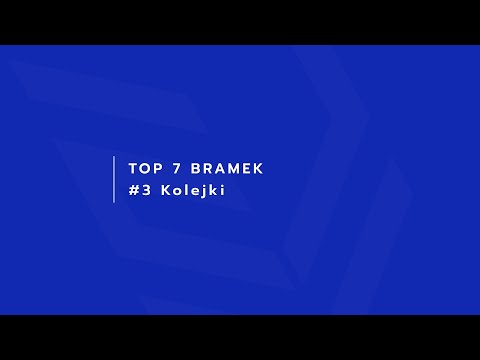 TOP7 Bramek - #3 Tygodnia