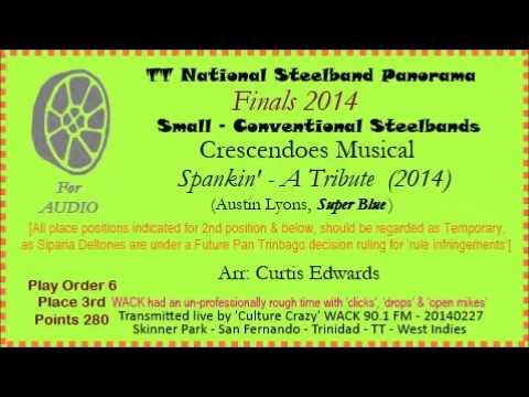 TT Panorama 2014 - Finals - Small - Crescendoes Musical - Spankin' A Tribute (Arr: Curtis Edwards)