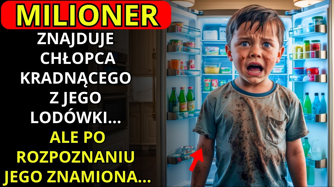 MILIONER ZNAJDUJE CHŁOPCA KRADNĄCEGO Z JEGO LODÓWKI... ALE ROZPOZNAJĄC ZNAMIĘ NA JEGO CIELE...