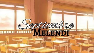 SEPTIEMBRE- Melendi - Letra