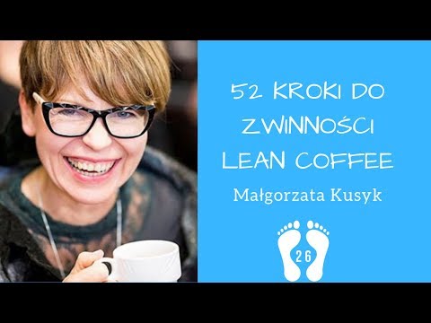 [AgilePMO] 52 Kroki do Zwinności (26): Lean Coffee