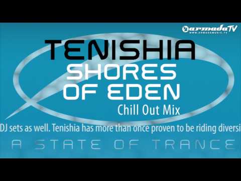 Tenishia  - Shores Of Eden (Chill Out Mix)