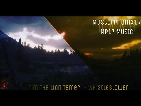 Tim The Lion Tamer - Whistleblower (Lyrics) Red Dead Redemption 2