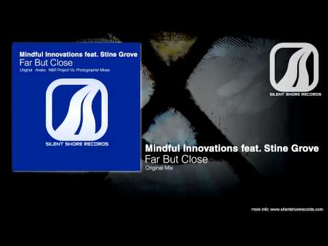 SSR079: Mindful Innovations feat Stine Grove - Far But Close (Original Mix)