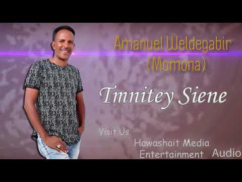 Momona Eritrean Music - Timnitey Siene