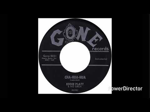Eddie Platt - Cha Hua Hua