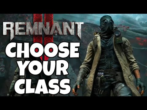 The Ultimate Starting Class Guide For Remnant 2