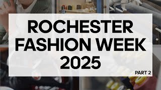 Behind The Scenes Interviews at Rochester Fashion Week 2025 w/ Adrian Jules – Part 2