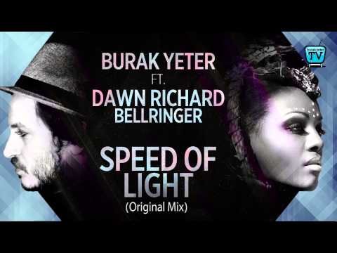 235-BURAK YETER TV - BY Ft. Dawn Richard & Bellringer - Speed Of Light