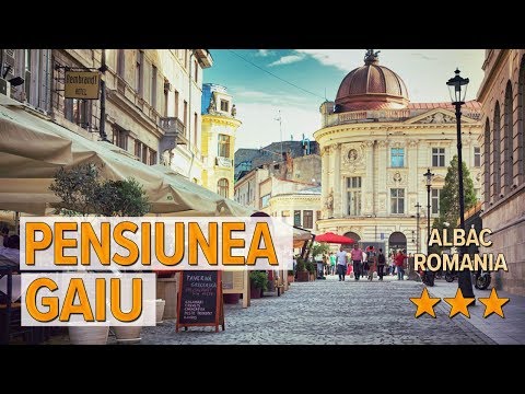 Pensiunea Gaiu hotel review | Hotels in Albac | Romanian Hotels