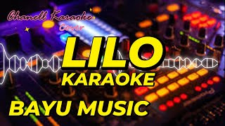 Download lagu LILO KARAOKE BAYU MUSIC mp3 Download lagu LILO KARAOKE BAYU MUSIC mp3