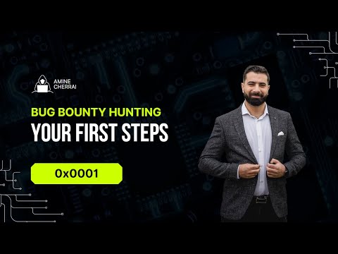 0x0001 - Bug Bounty Hunting: Your First Steps