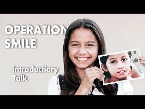 Operation Smile Introductory Talk - Correcting Cleft Lip and Cleft Palate