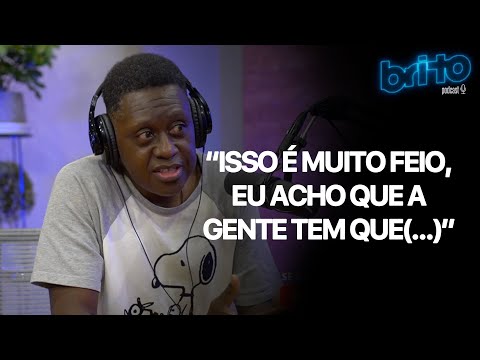 CLAUDINHO DE OLIVEIRA "ISSO É MUITO FEIO, EU ACHO QUE A GENTE TEM QUE..."  | Brito podcast