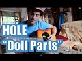 Hole - "Doll Parts" Guitar Tutorial 