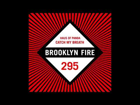 Haus of Panda - Catch My Breath
