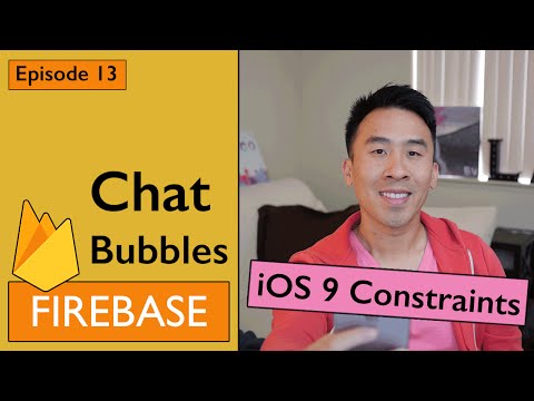Swift: Firebase 3 - How to Create Chat Bubbles using Constraints (Ep 13)