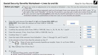 Social Security Benefits Worksheet walkthrough (IRS Form 1040, Lines 6a & 6b)
