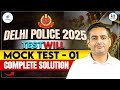 Delhi Police 2025 Mock Test 01 Complete Solution Testwill By Rakesh Yadav Sir Delhipolice