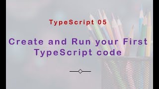 05 TypeScript How to Create a TypeScript Project in VS Code (Step-by-Step for Beginners!)