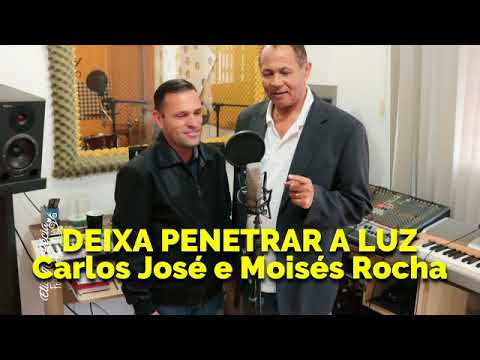 DEIXA PENETRAR A LUZ-96 HARPA CRISTÃ-Carlos José e Moisés Rocha