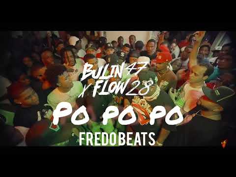 Po Po Po Type Beats - CON INTro FLOW #28 ❌ BULIN 47 & INSTRUMENTAL DE DEMBOW DOMINICANO OFICIALAUDIO