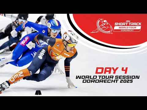 Day 4: World Tour Session | Dordrecht 2025 | #ShortTrackWorldTour