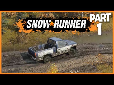 SnowRunner Gameplay Walkthrough - Part 1