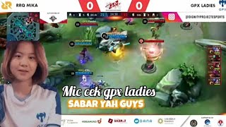 MIC CEK GPX LADIES VS RRQ MIKA