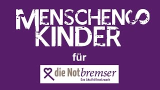 MenschensKinder "Aufgemacht hast du"