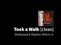 Took a Walk | Shaboozey & Stephen Wilson, Jr. [clean - no beeps]