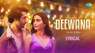 Main Deewana (Lyrical) thumbnail