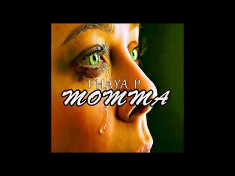 Fhaya p - momma