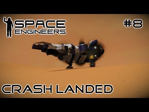 Crash Landed, Again! Space Engineers S2 Episode 8