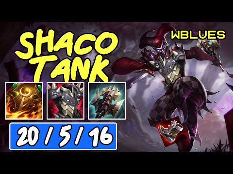 WBLUES - FULL TANK SHACO BUILD AND DESTROYED EVERYONE  20 5 16 - DOUBLE TANK