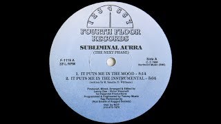 Subliminal Aurra   It Put Me In The Instrumental
