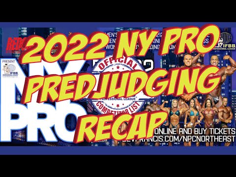 2022 IFBB New York Pro Prejudging - Recap
