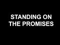 Standing on the  Promises  (Lyric Video ) by Alan Jackson