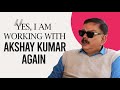 Priyadarshan on Hungama 2, Marakkar, Mohanlal, a reunion with Akshay Kumar and his idea of comedies