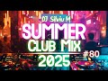 Party Summer Music Mix 2025 DJ Club Dance Music 2025 Best Remixes Of Popular Songs 2025 MEGAMIX