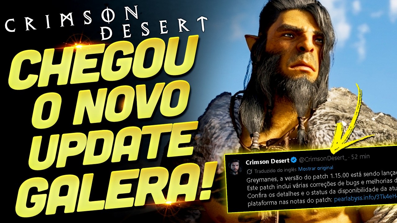 CHEGOU A ATUALIZAÇÃO 1.15 DE CRIMSON DESERT, GALERA!!!