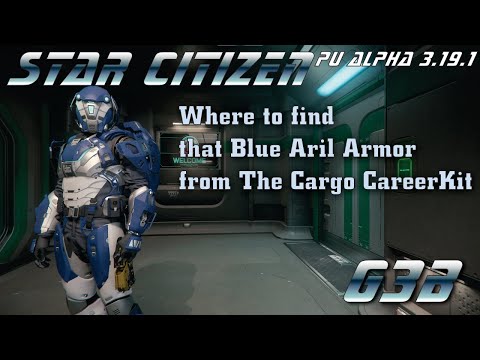 Star Citizen: Where to Find That Aril Blue Armor From the Cargo Career Kit in Game!