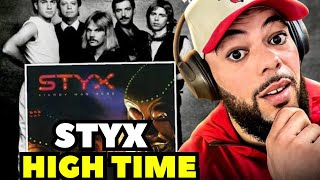 FIRST TIME HEARING Styx - High Time REACTION