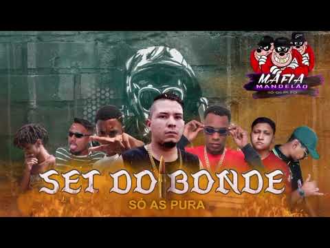 SET DO BONDE - SÓ AS PURA 2 (MÁFIA MANDELÃO) 2023