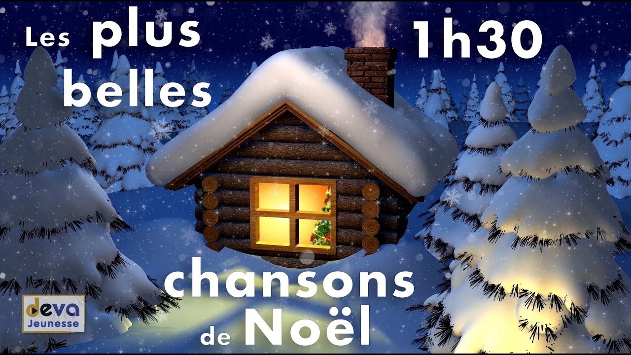La playlist des plus belles chansons de Noël  ⒹⒺⓋⒶ  Chansons de Noël