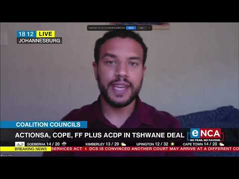 ActionSA, Cope, FF Plus, ACDP in Tshwane deal